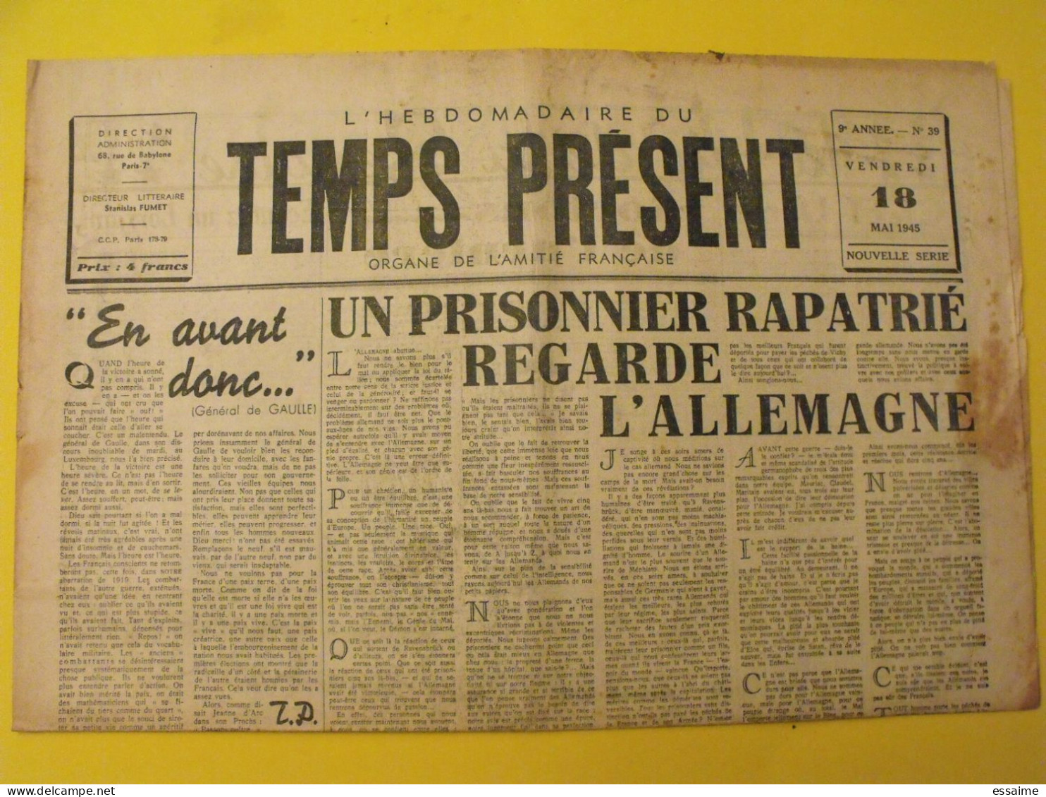 L'hebdomadaire Du Temps Présent N° 39 Du 18 Mai 1945. Prisonnier Rapatrié De Gaulle Paul Claudel Churchill - Other & Unclassified