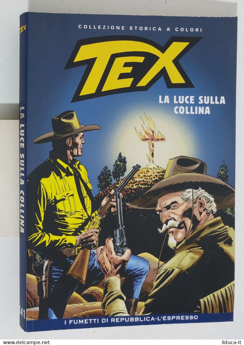 62551 TEX Collezione Storica Repubblica N. 141 - La Luce Sulla Collina - Tex