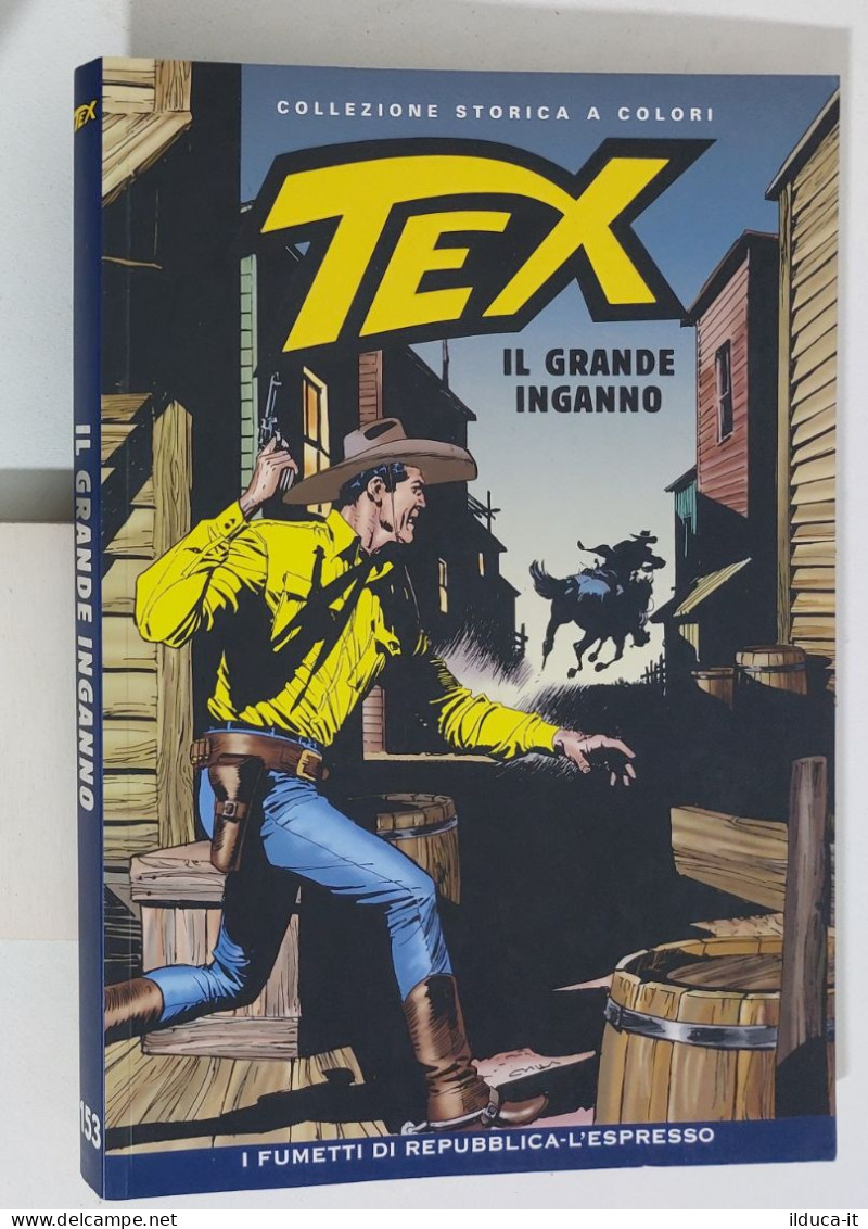 62565 TEX Collezione Storica Repubblica N. 153 - Il Grande Inganno - Tex