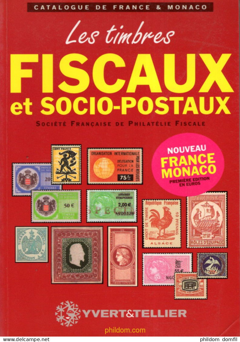 Catalogue Des Timbres Fiscaux Et Socio-postaux De France Et De Monaco 2004 - Tematiche