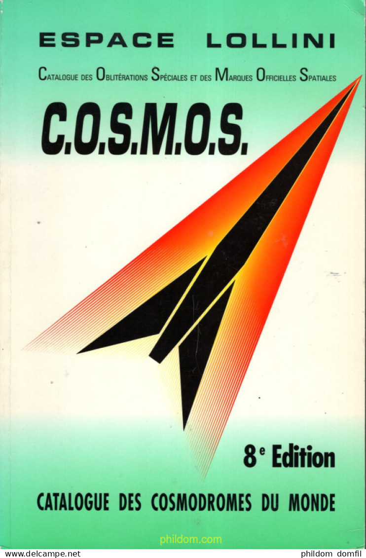 Espace Lollini Catalogues Des COSMODROMOS Du Monde 1998 - Topics