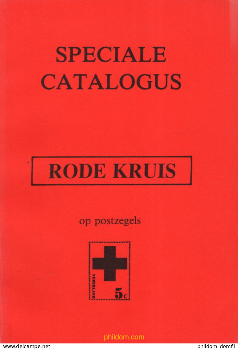 Speciale Catalogus Rode Kruis Op Postzegels - Tematiche