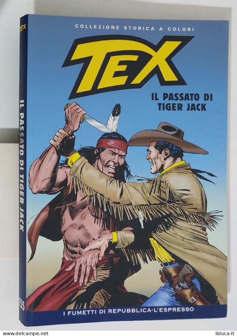 62567 TEX Collezione Storica Repubblica N. 155 - Il Passato Di Tiger Jack - Tex