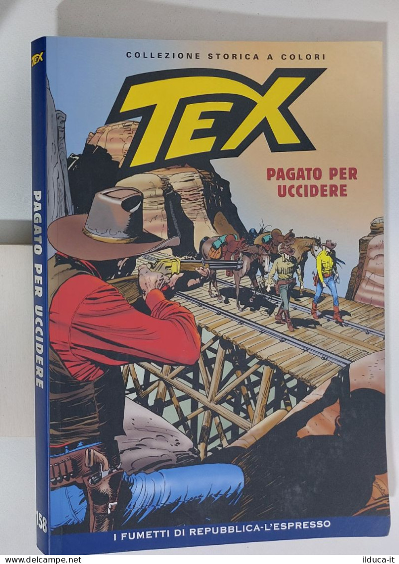 62570 TEX Collezione Storica Repubblica N. 158 - Pagato Per Uccidere - Tex