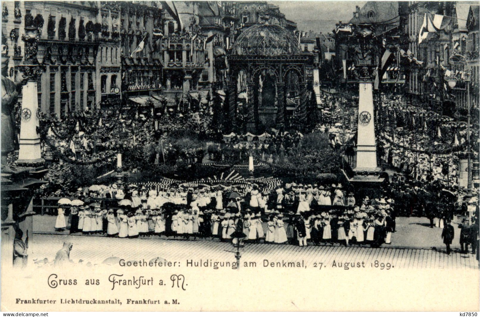Gruss Aus Frankfurt - Goethefeier - Hulfigung 1899 - Frankfurt A. Main
