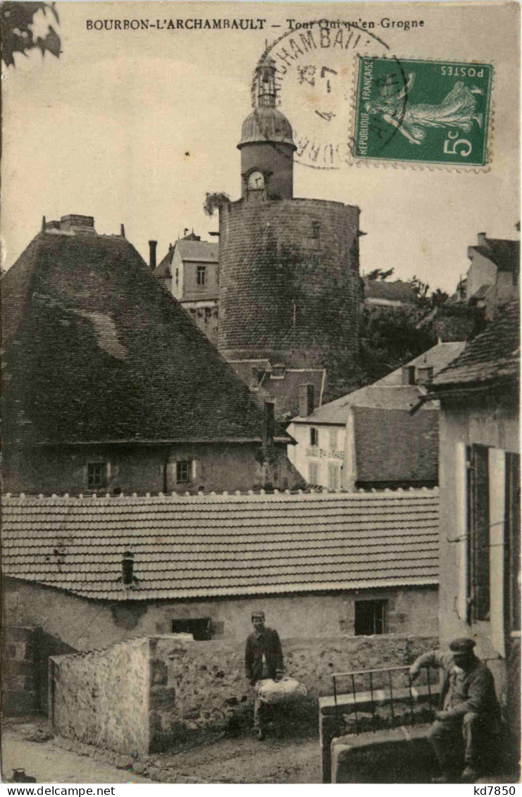 Bourbon L Archambault, Tour Oai Quèn Grogne - Bourbon L'Archambault