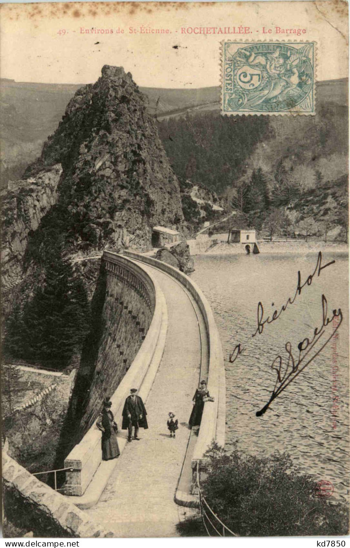 Rochetaillee, Le Barrage - Rochetaillee