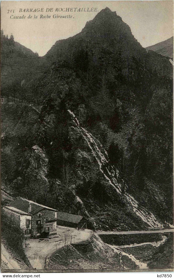 Barrage De Rochetaillee, Cascade De La Roche Girouette - Rochetaillee