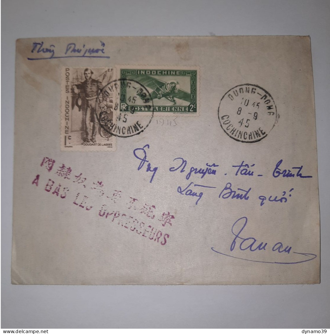 03K6 RARE - ANCIENNE LETTRE ENVELOPPE INDOCHINE 1945 CACHET A BAS LES OPPRESSEURS - Altri - Asia