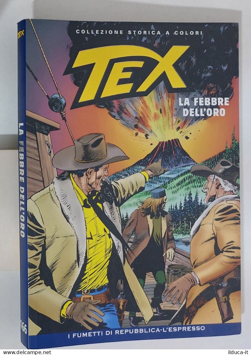 62579 TEX Collezione Storica Repubblica N. 166 - La Febbre Dell'oro - Tex