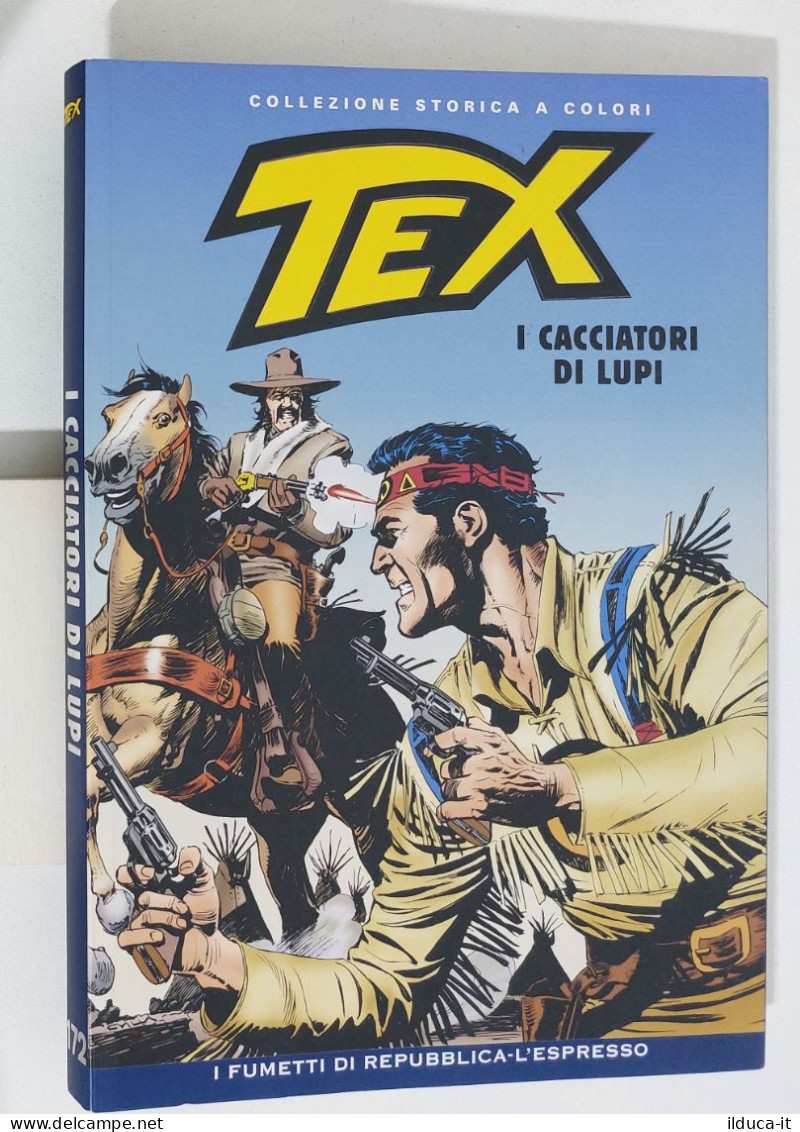 62585 TEX Collezione Storica Repubblica N. 172 - I Cacciatori Di Lupi - Tex