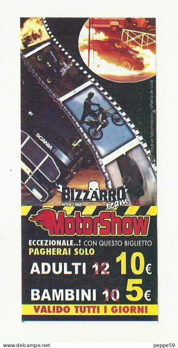 Biglietto Ingresso - Bizzarro Motorshow 01- Misura Cm. 14x6 - Tickets D'entrée