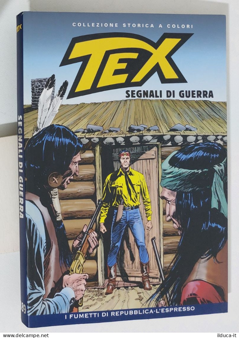 62611 TEX Collezione Storica Repubblica N. 189 - Segnali Di Guerra - Tex