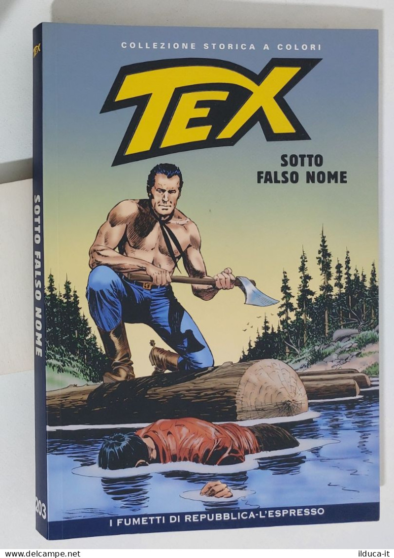 62626 TEX Collezione Storica Repubblica N. 203 - Sotto Falso Nome - Tex