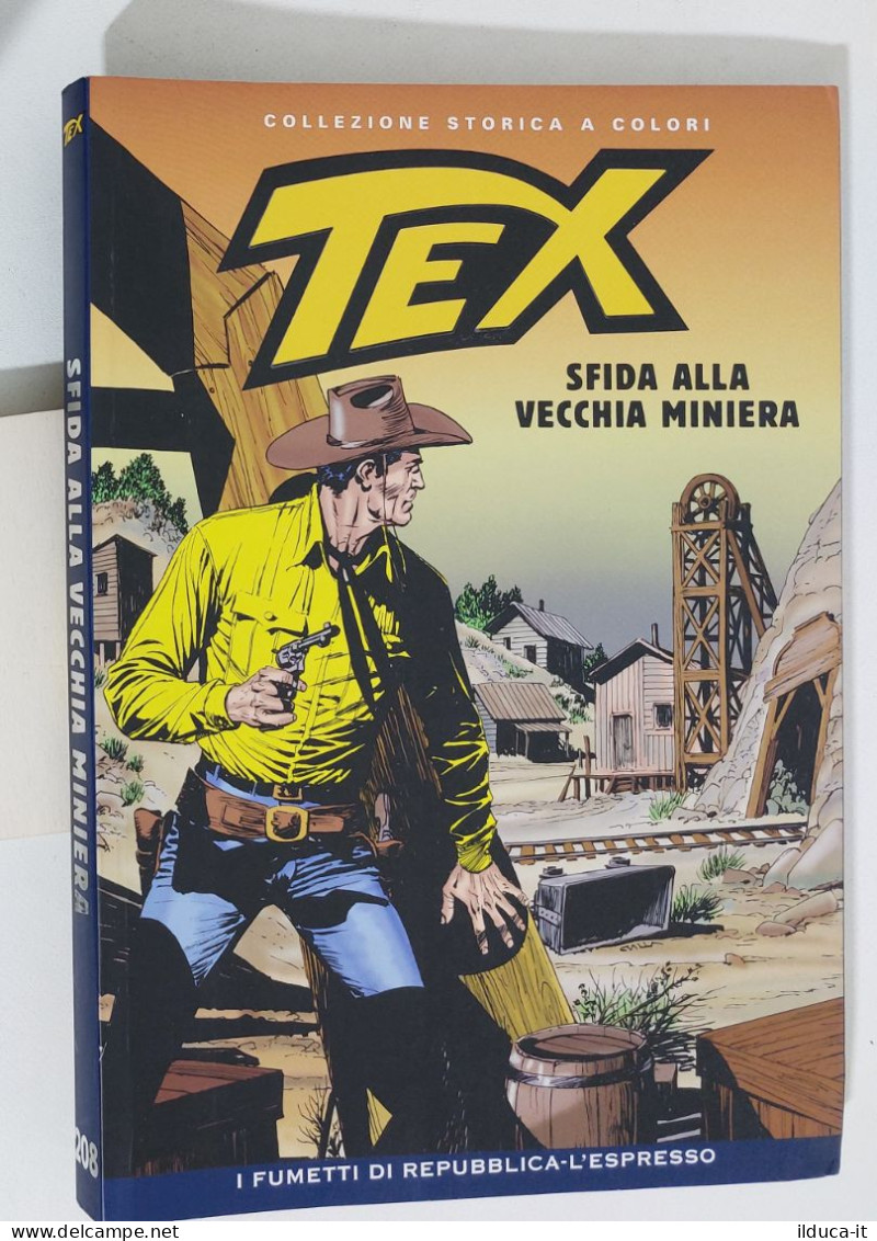 62631 TEX Collezione Storica Repubblica N. 208 - Sfida Alla Vecchia Miniera - Tex