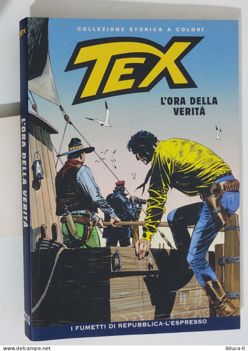 62632 TEX Collezione Storica Repubblica N. 210 - L'ora Della Verità - Tex