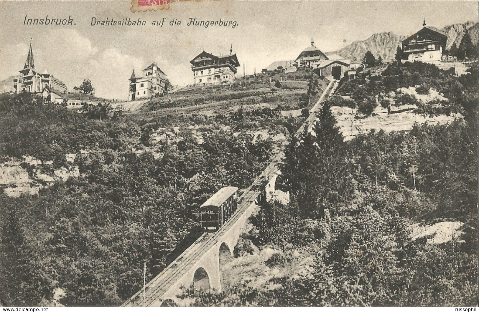 AUSTRIA - INNSBRUCK - DRAHTSEILBHAN AUF DIE HUNGERBURG - ED. GRATL - 1913 - Innsbruck