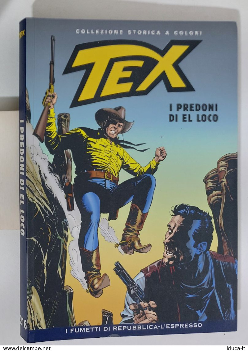 62638 TEX Collezione Storica Repubblica N. 216 - I Predoni Di El Loco - Tex