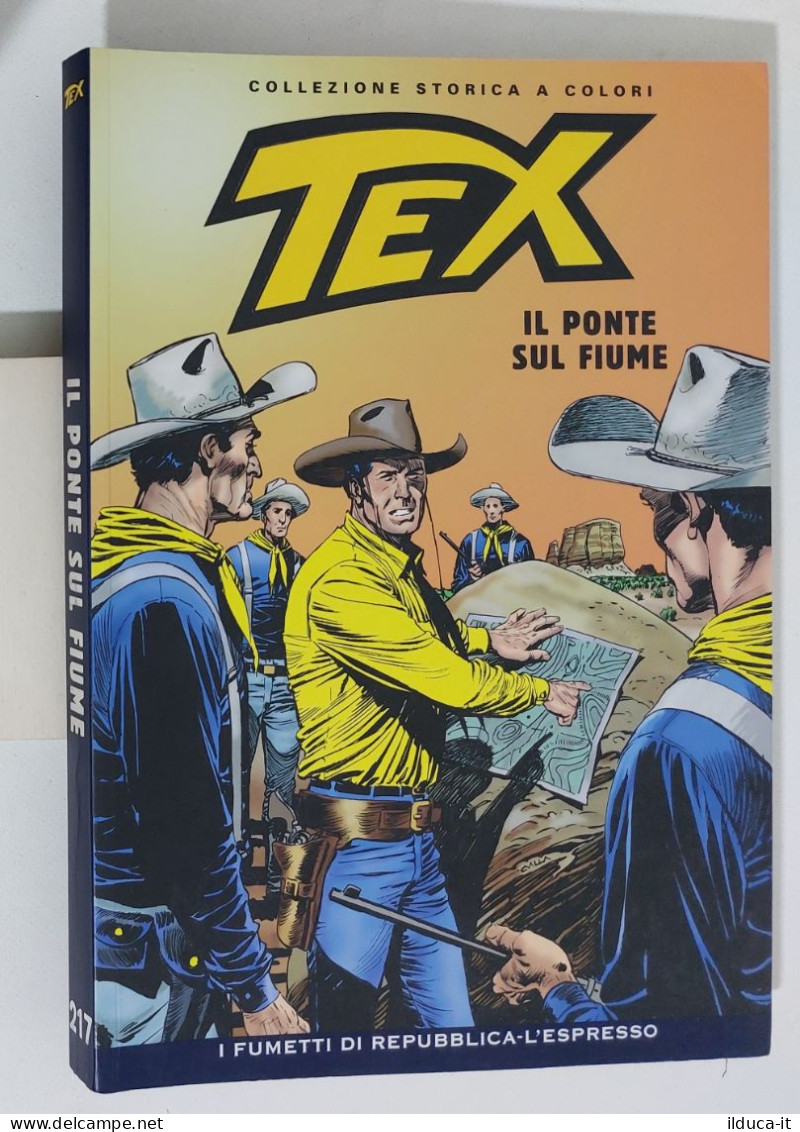 62639 TEX Collezione Storica Repubblica N. 217 - Il Ponte Sul Fiume - Tex