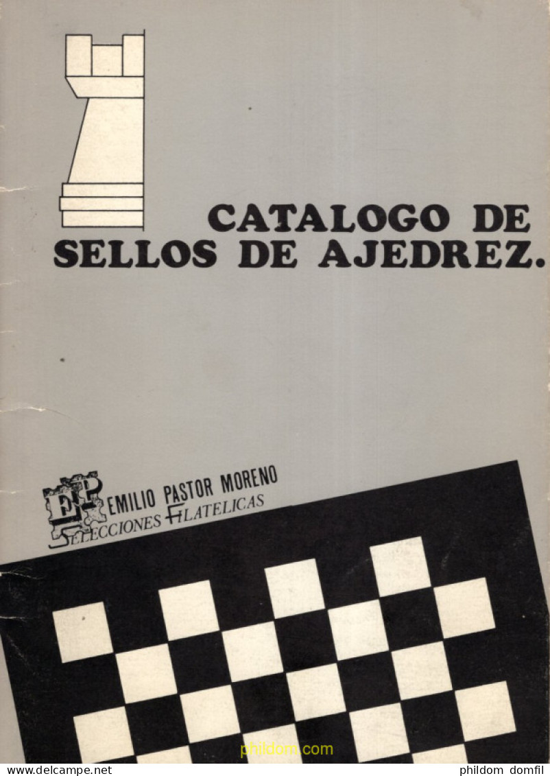 Catalog De Sellos De Ajedrez Emilio Pastor Moreno (usado I Escrito Con Lapiz) - Thématiques