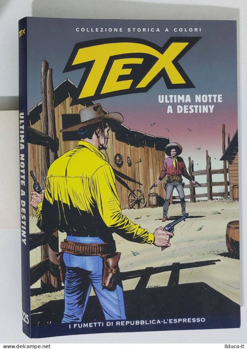 62648 TEX Collezione Storica Repubblica N. 225 - Ultima Notte A Destiny - Tex