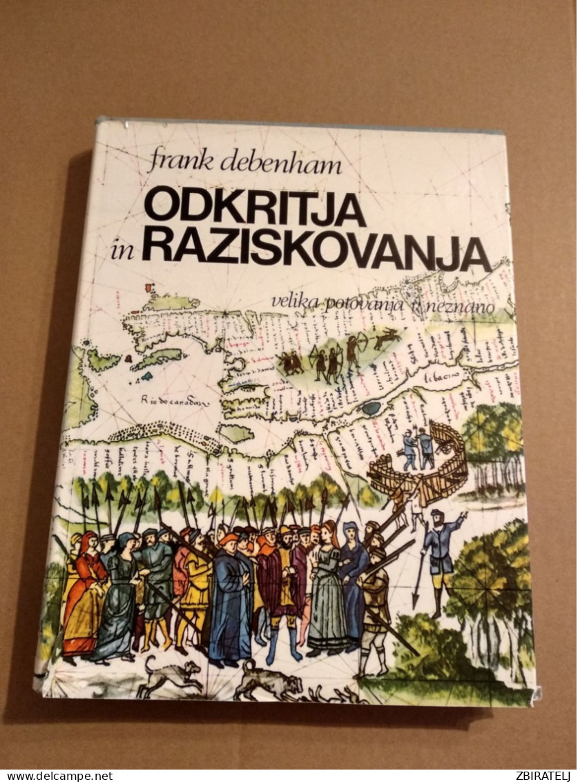 Slovenščina Knjiga Zgodovina ODKRITJA IN RAZISKOVANJA  (Frank Debenhan) - Slav Languages