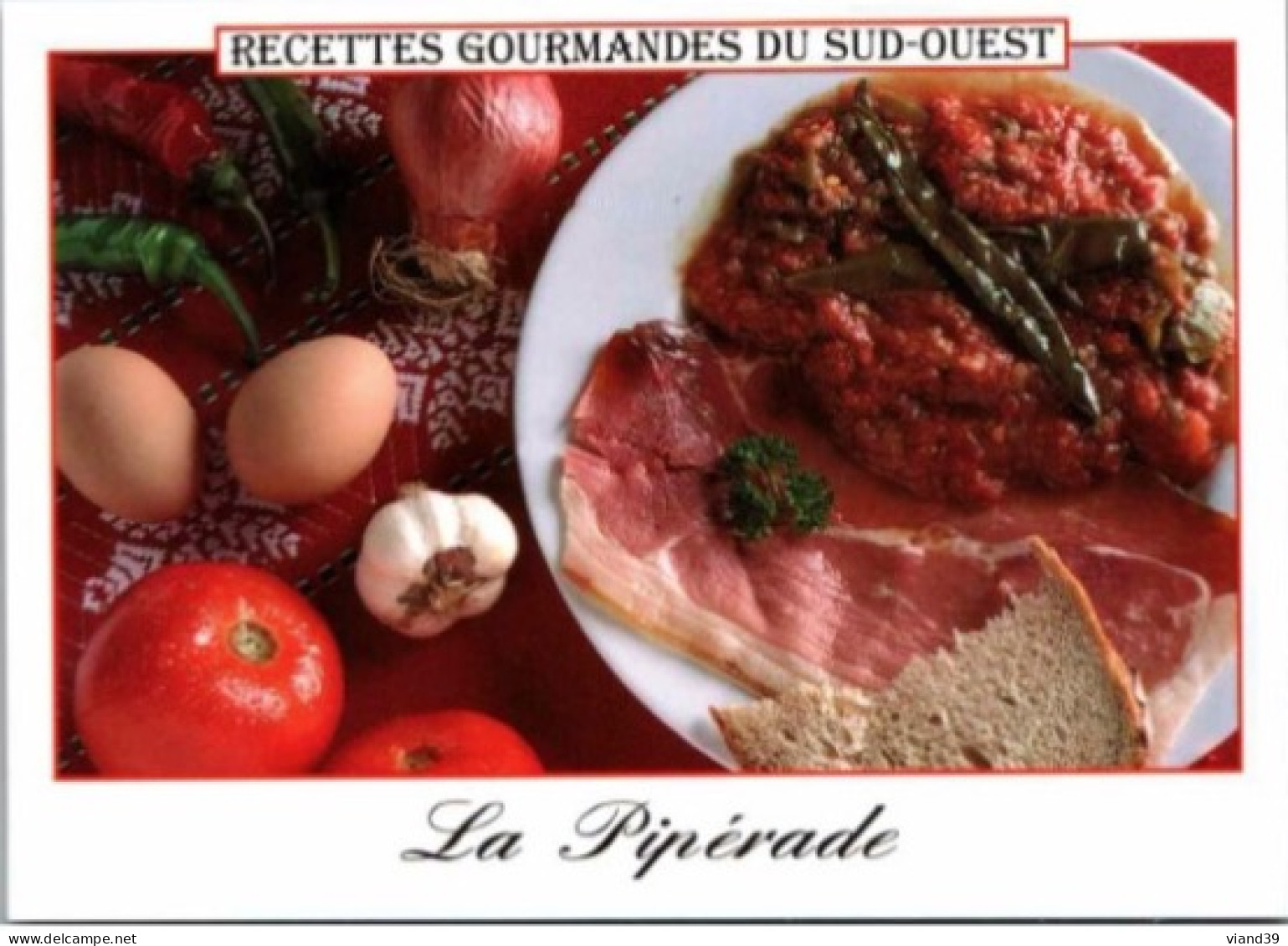 LA PIPERADE. SOULETINE   -   Recettes De Cuisine .  - CPM - Voir Scannes Recto-Verso - Ricette Di Cucina