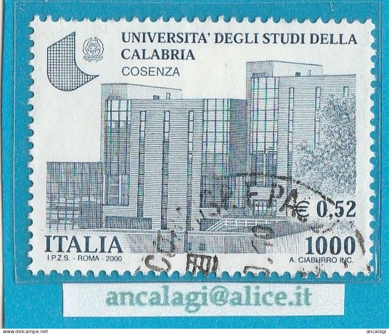USATI ITALIA 2000 - Ref.0844 "SCUOLE D'ITALIA - UNIVERSITA' DELLA CALABRIA" 1 Val. - - 1991-00: Used