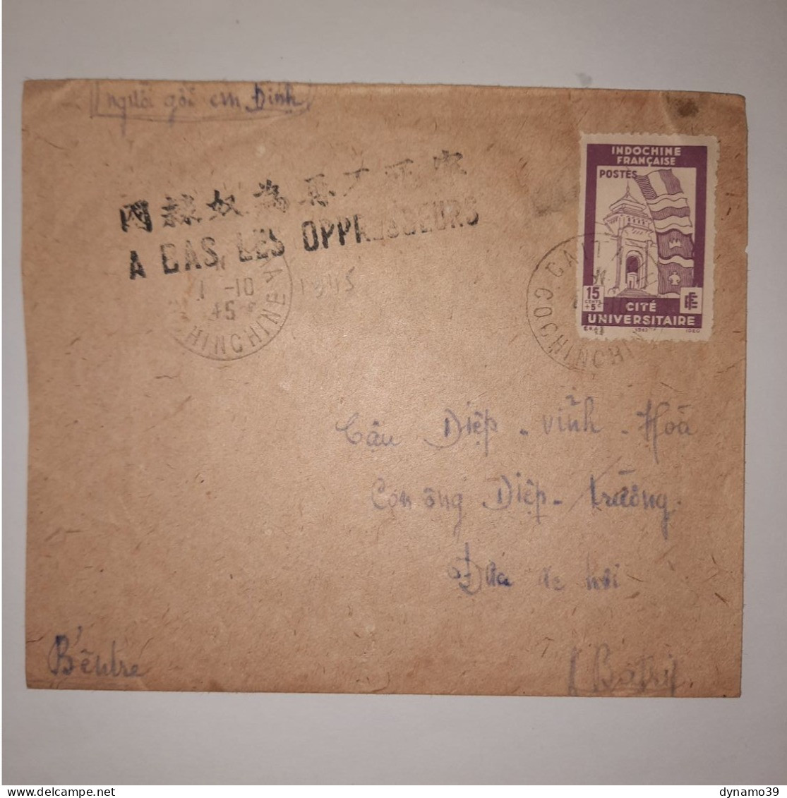 03K6 RARE - ANCIENNE LETTRE ENVELOPPE INDOCHINE 1945 CACHET A BAS LES OPPRESSEURS - Sonstige - Asien