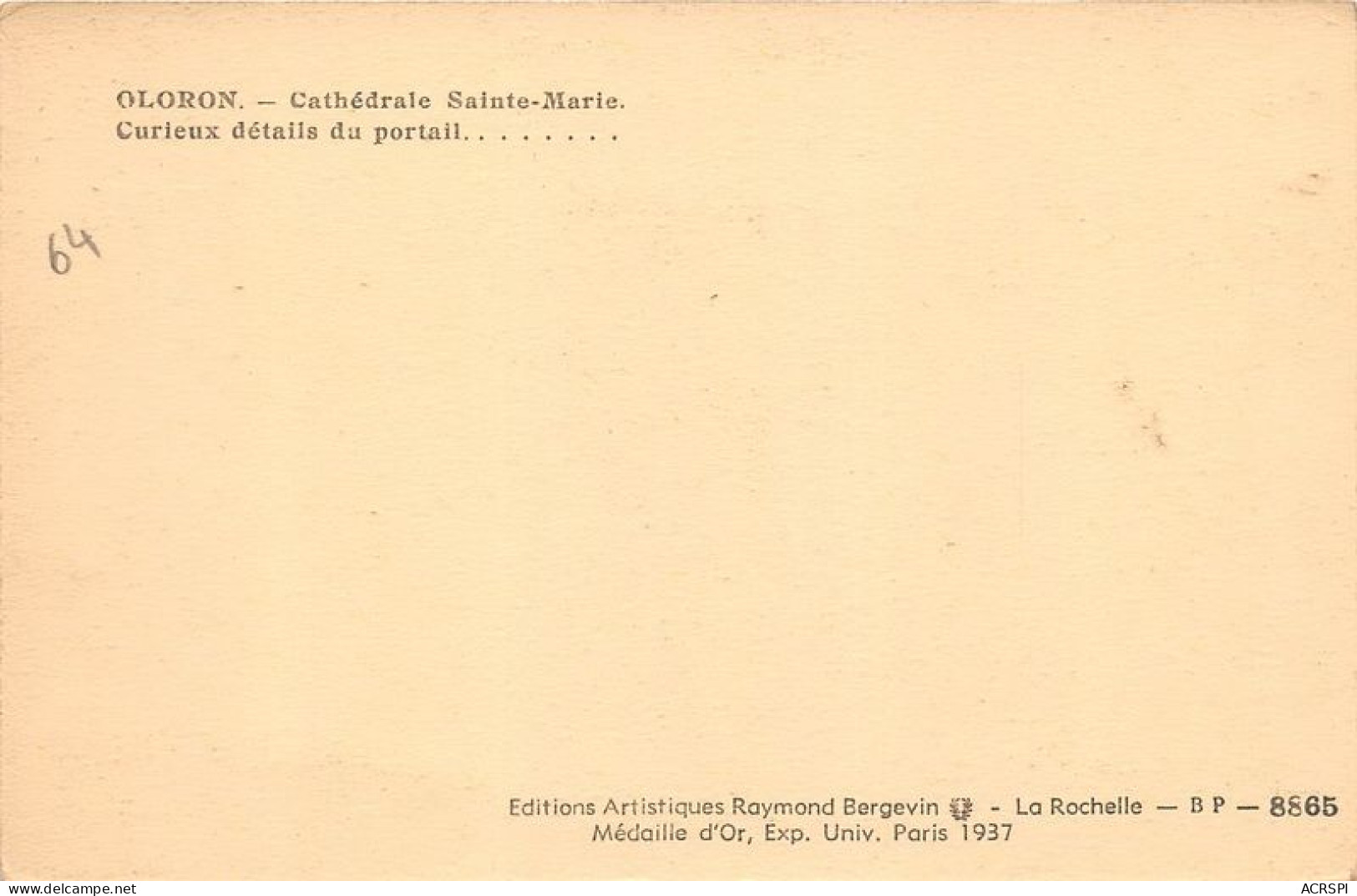 OLORON Cathedrale Sainte Marie Curieux Details Du Portail 24(scan Recto-verso) MA1908 - Oloron Sainte Marie