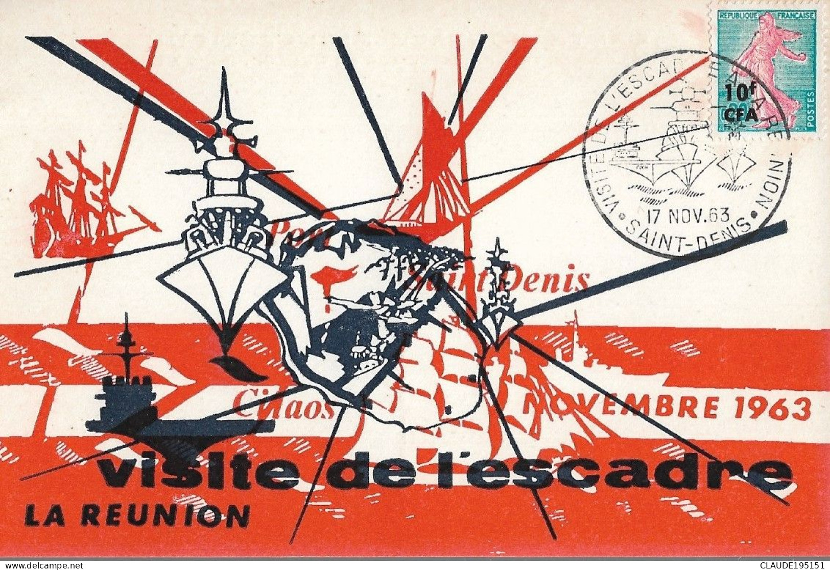 LA REUNION     VISITE DE L'ESCRADE NOVEMBRE 1963 2 SCANS  CP PHILATHELIQUE - Sonstige & Ohne Zuordnung