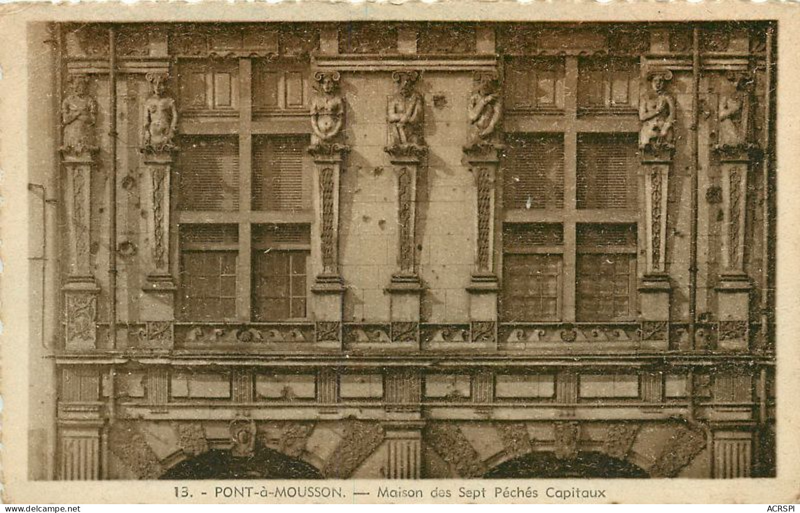 PONT A MOUSSON   Facade De La Maison Des 7 Pechés Capitaux  2   (scan Recto-verso)MA1938Bis - Pont A Mousson