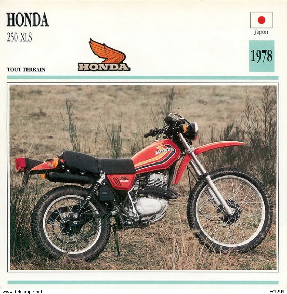 HONDA   250 XLS  Motocicleta Motorbike Motorrad Motorfiets Motociklas Motorcycle MOTO    31  MA1967Bis - Motorbikes