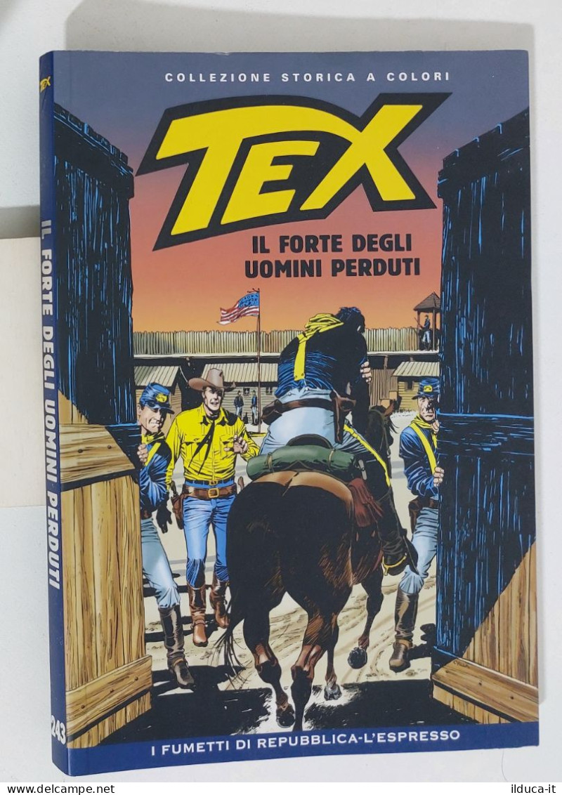 62669 TEX Collezione Storica Repubblica N. 243 - Il Forte Degli Uomini Perduti - Tex