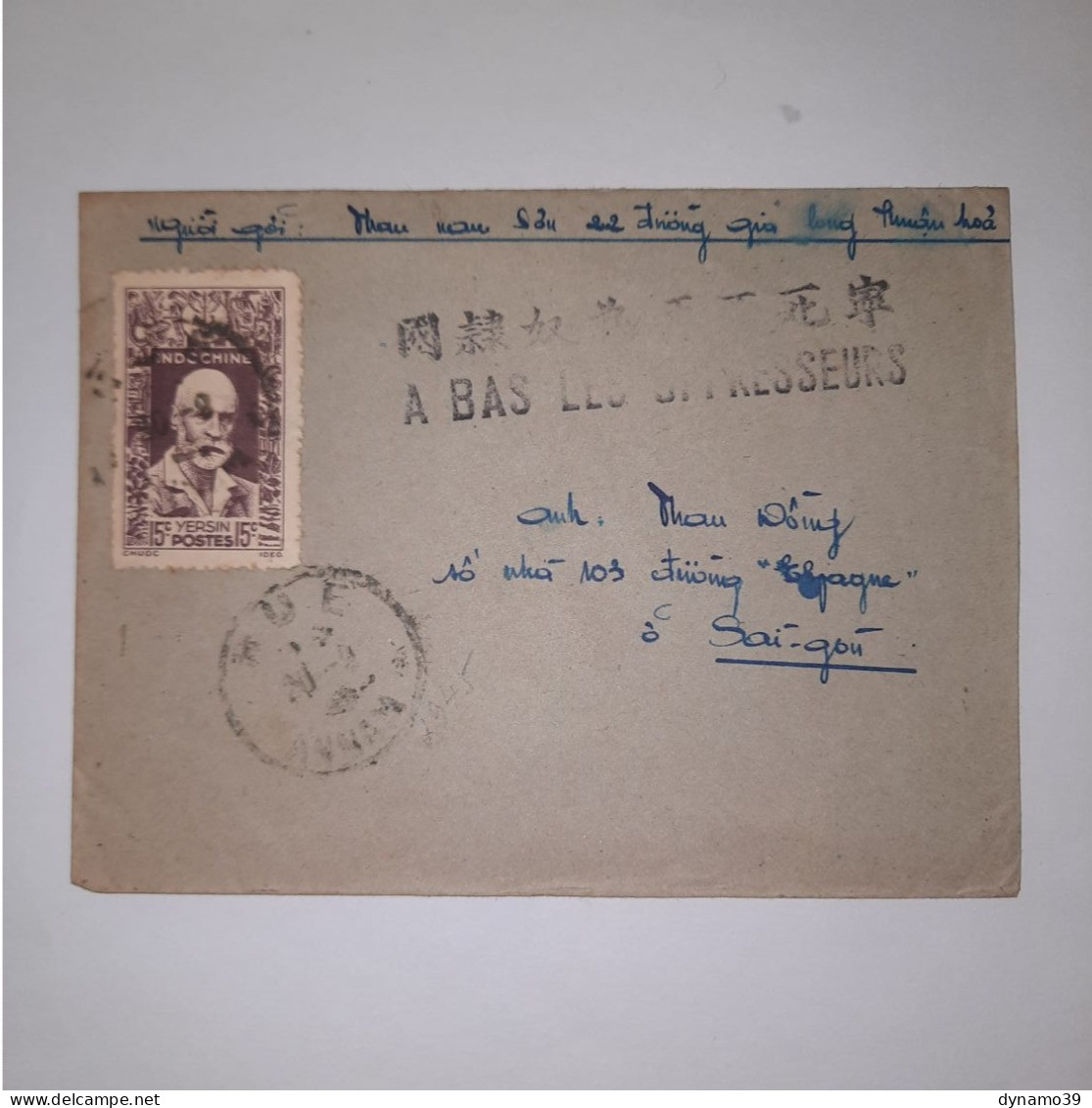 03K6 RARE - ANCIENNE LETTRE ENVELOPPE INDOCHINE 1945 CACHET A BAS LES OPPRESSEURS - Andere-Azië