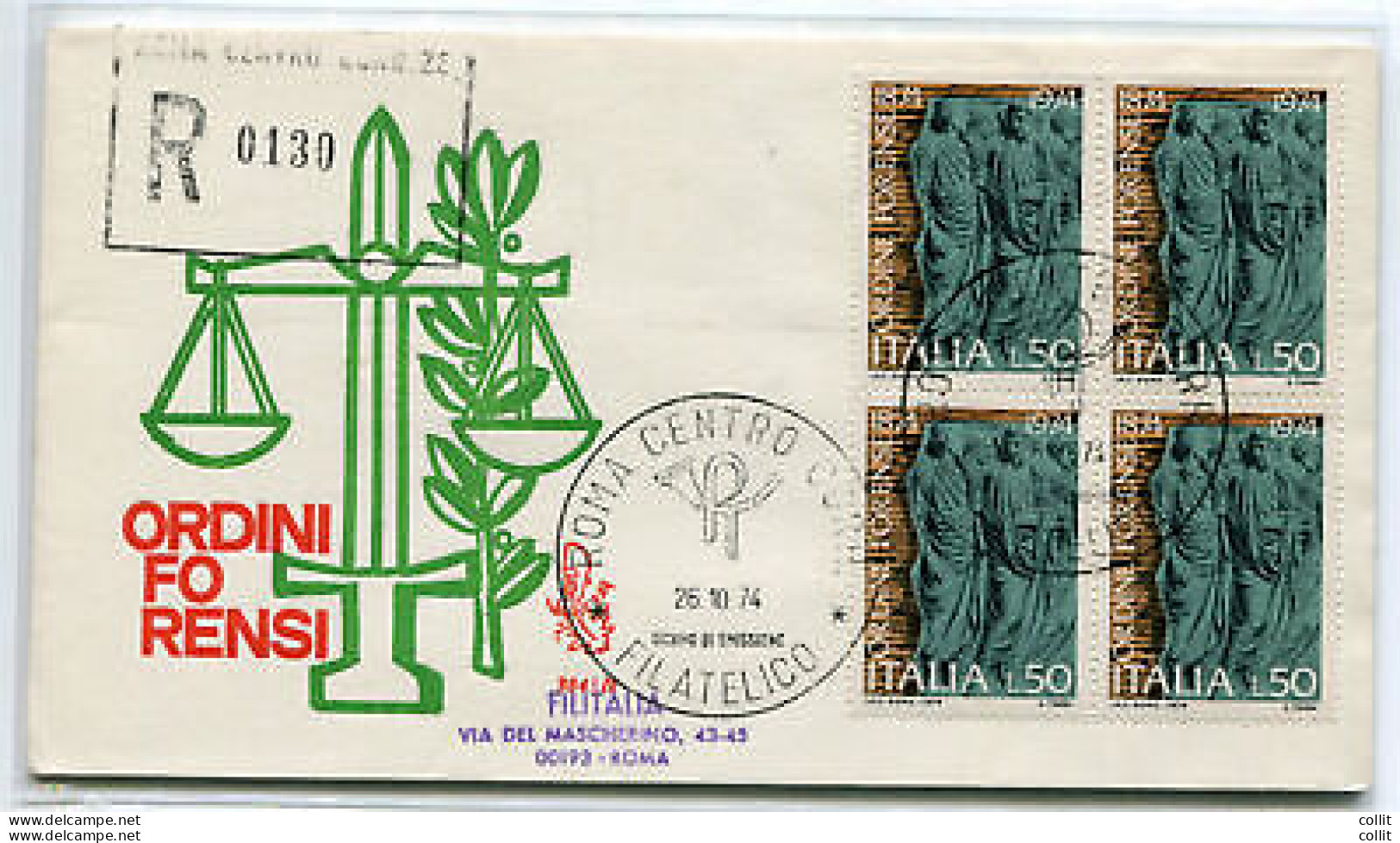 Italia FDC Venetia 1974 Ordine Forense Quartina Viaggiata Racc. Per L'Italia - FDC