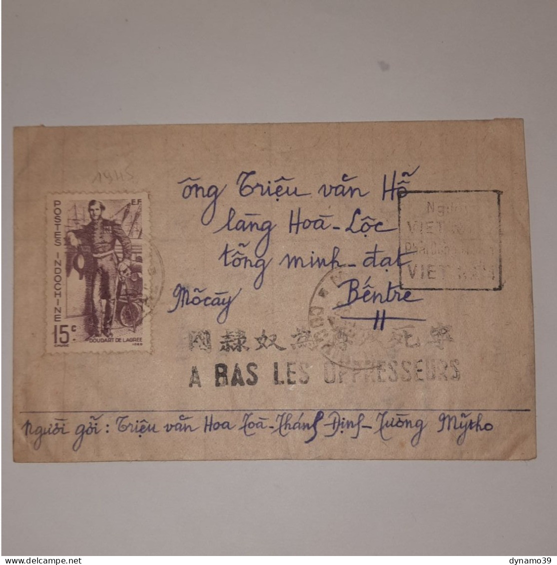 03K6 RARE - ANCIENNE LETTRE ENVELOPPE INDOCHINE 1945 CACHET VIET NAM VIETNAM A BAS LES OPPRESSEURS - Autres - Asie