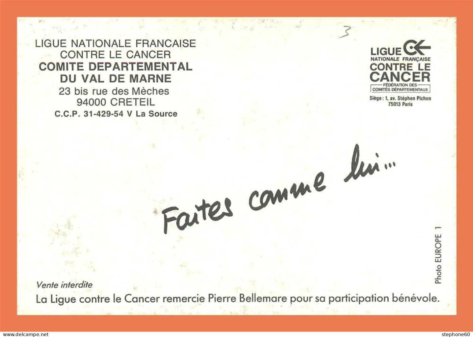 A688 / 153 Ligue Contre Le Cancer Pierre BELLEMARE Carte Pub - Publicité