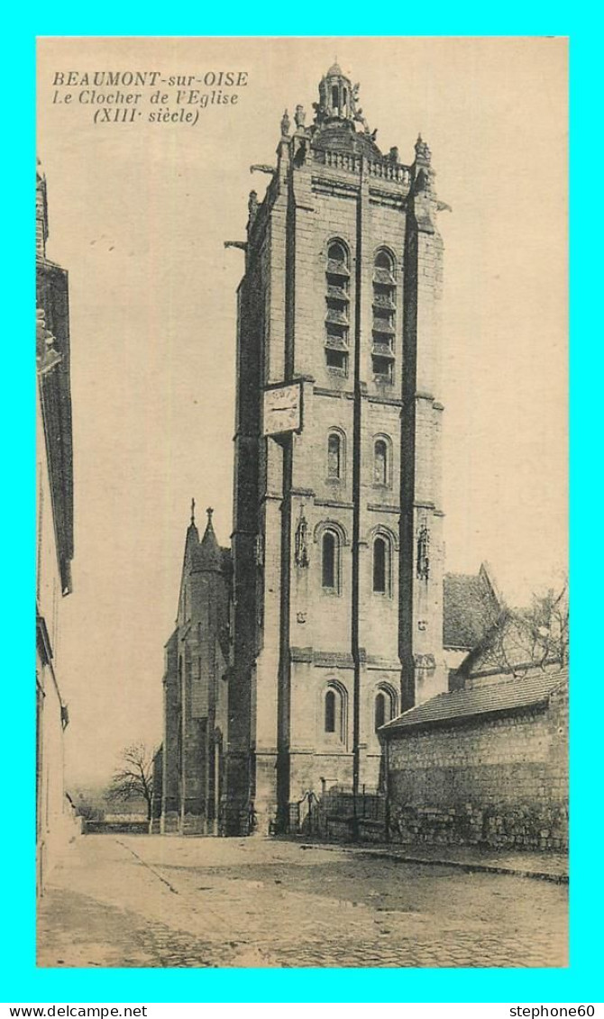 A702 / 499 95 - BEAUMONT SUR OISE Clocher De L'église - Beaumont Sur Oise
