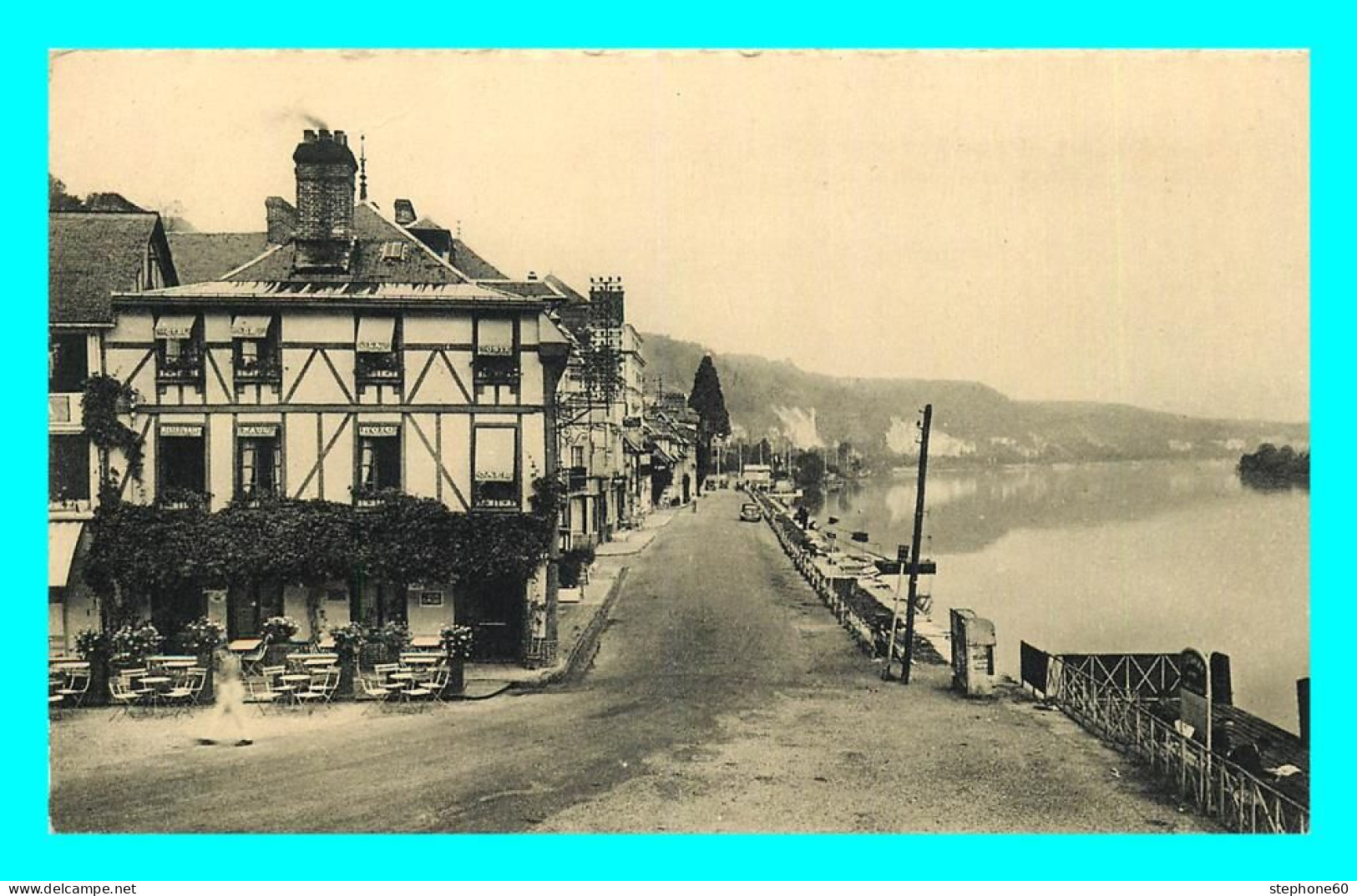 A704 / 221 76 - LA BOUILLE Hotel De La Poste Quais Et La Seine - La Bouille