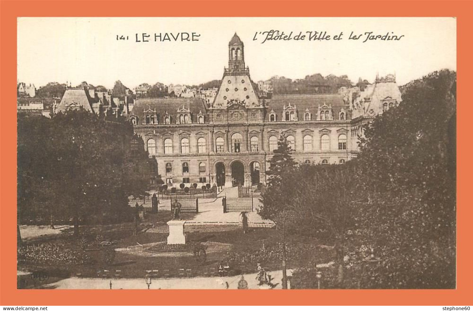 A708 / 237 76 - LE HAVRE Hotel De Ville Et Les Jardins - Zonder Classificatie
