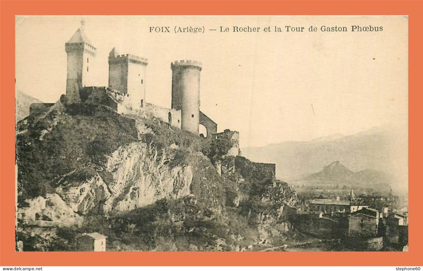 A709 / 177 09 - FOIX Rocher Et Tour De Gaston Phoebus - Foix