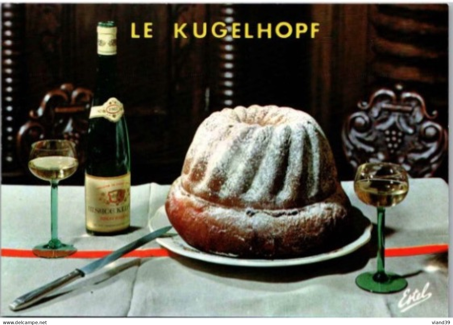 LE KUGELHOPF    -   Recettes De Cuisine    - CPM - Voir Scannes Recto-Verso - Recepten (kook)