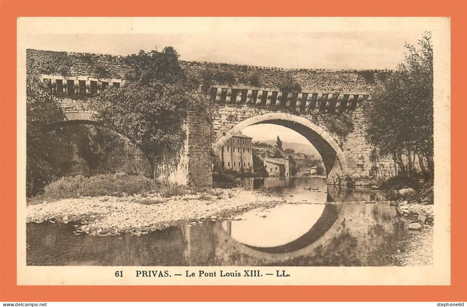 A717 / 261 07 - PRIVAS Pont Louix XIII - Privas