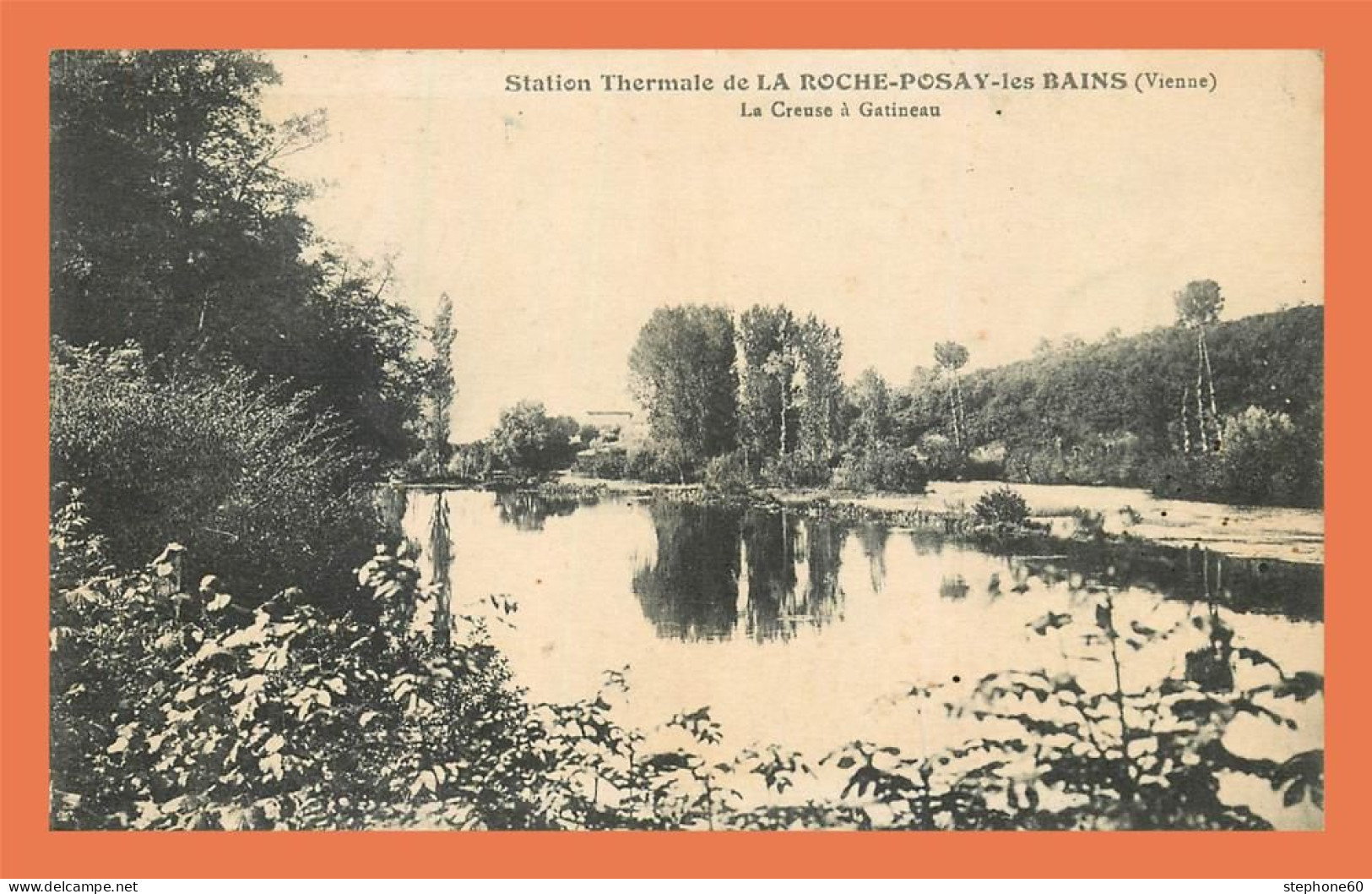 A718 / 227 86 - LA ROCHE POSAY LES BAINS La Creuse à Gatineau - La Roche Posay