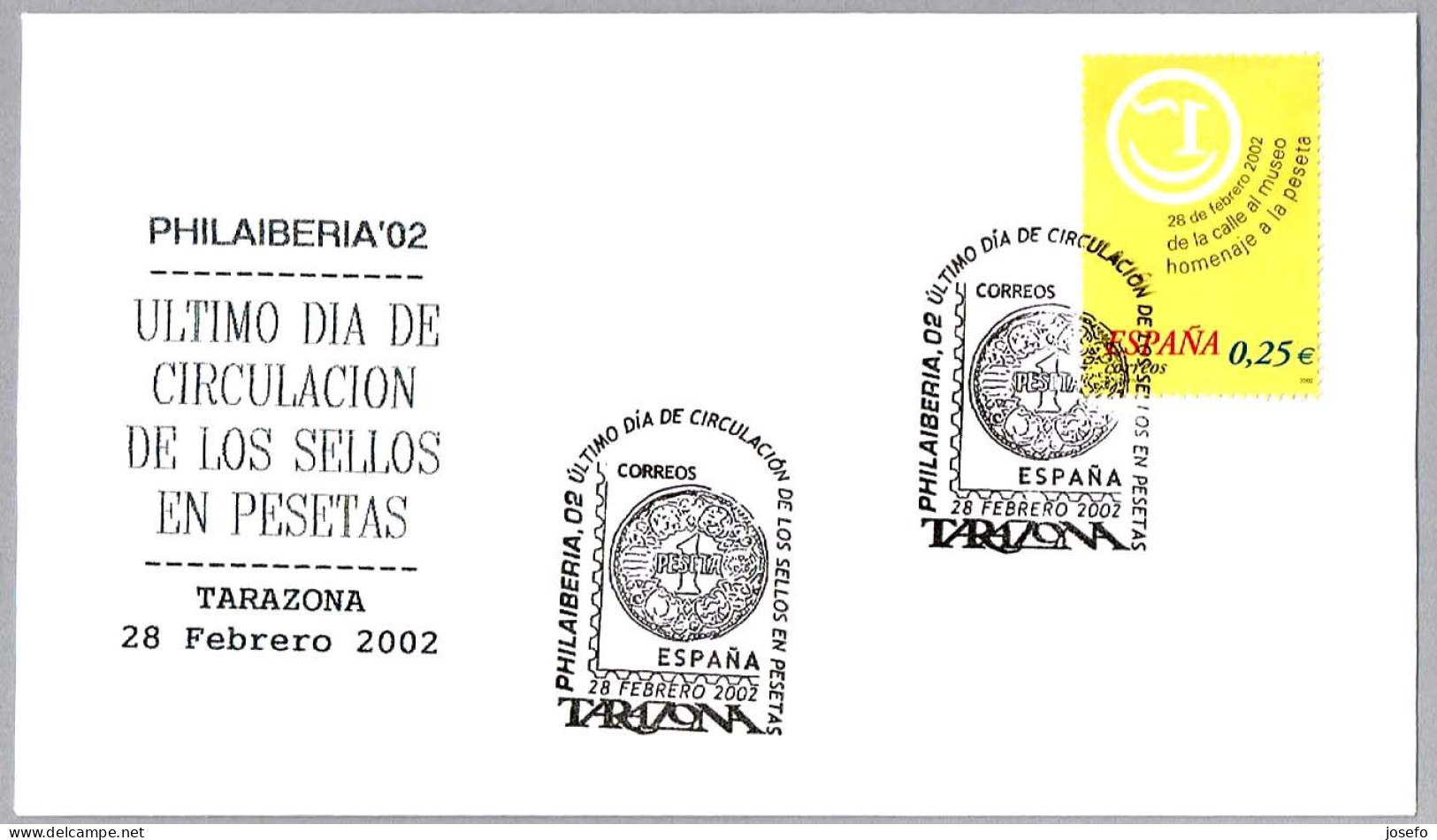 Ultimo Dia Sellos En PESETAS - Last Day Stamps In Pesetas. Tarazona, Zaragoza. Aragon, 2002 - Monnaies
