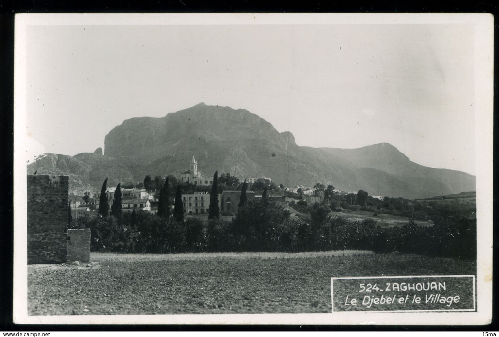 ZAGHOUAN Le Djebel Et Le Village Jean Barbaro - Tunisia