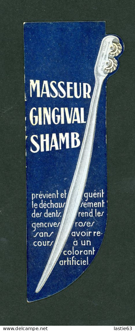 Marque Page Ancien  Masseur Gingival Shamb Dent Dentiste Dentisterie Guérit Les Gencives  16 X 6 Cm - Bookmarks