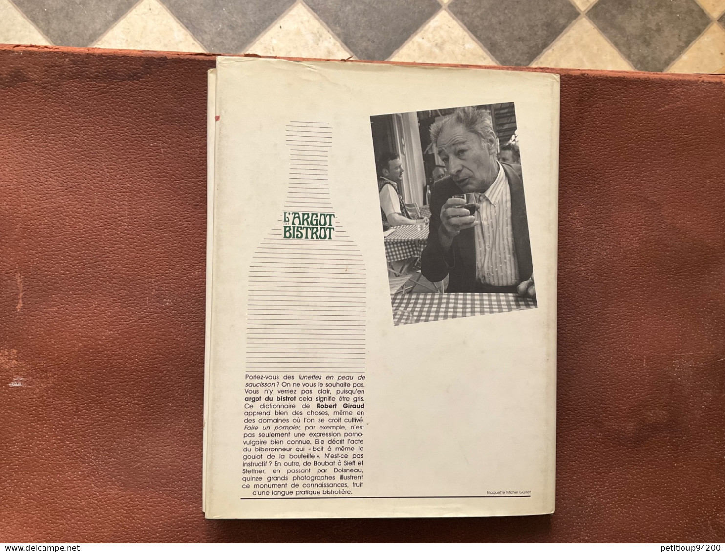 Album L’ARGOT DU BISTROT  Preface de ROLAND TOPOR   Robert Giraud  MARVAL  Annee 1989