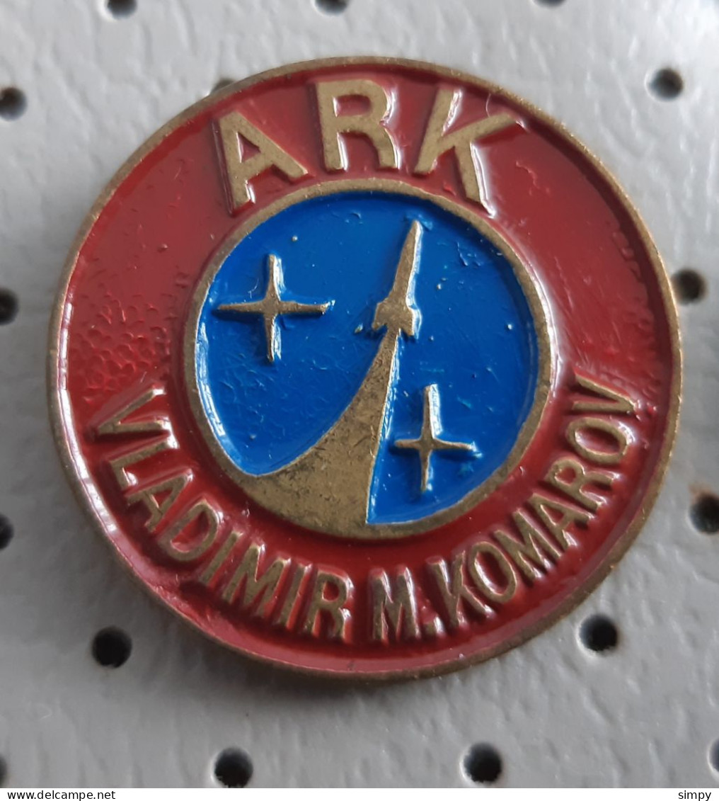Astronaut Rocket Club ARK Vladimir Komarov Slovenia Ex Yugoslavia Pin - Raumfahrt